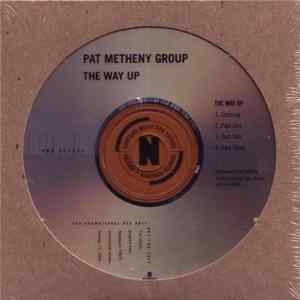 Pat Metheny Group - The Way Up flac