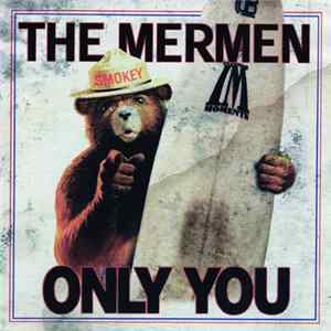 The Mermen - Only You flac