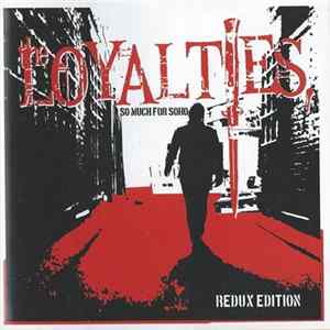 The Loyalties - So Much For Soho (Redux Edition) flac