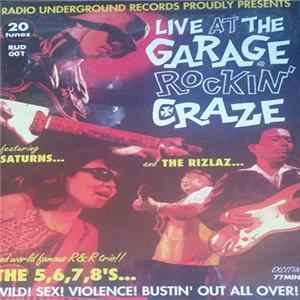 The 5.6.7.8's / Saturns / The Rizlaz - Live At The Garage Rockin' Craze flac