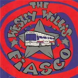 The Wesley Willis Fiasco - Spookydisharmoniousconflicthellride flac