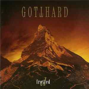 Gotthard - D Frosted flac