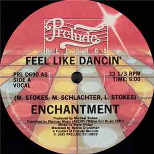 Enchantment - Feel Like Dancin' flac