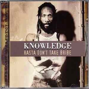 Knowledge - Rasta Don't Take Bribe flac