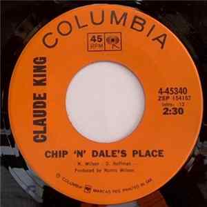 Claude King - Chip 'N' Dale's Place / Highway Lonely flac