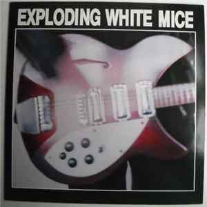 Exploding White Mice - Exploding White Mice flac