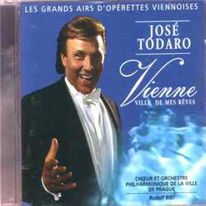 José Todaro, The City Of Prague Philharmonic - Vienne, Ville de Mes Rêves flac