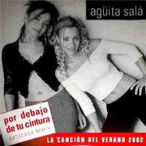 Agüita Salá - Por Debajo De Tu Cintura Batucada Remix flac