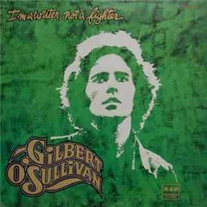 Gilbert O'Sullivan - I'm A Writer, Not A Fighter flac