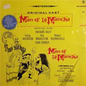 Original Cast, Richard Kiley, Joan Diener, Irving Jacobson, Robert Rounseville, Ray Middleton - Man Of La Mancha flac