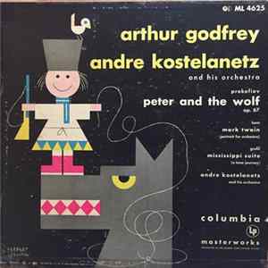 Ferde Grofé, Jerome Kern, Sergei Prokofiev, André Kostelanetz And His Orchestra - Peter And The Wolf, Mississippi Suite (A Tone Journey) / Mark Twain (A Portrait For Orchestra) flac