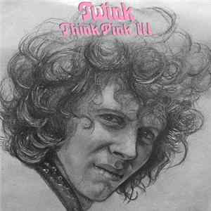 Twink - Think Pink III flac