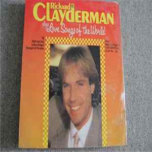 Richard Clayderman - Plays Love Songs Of The World flac