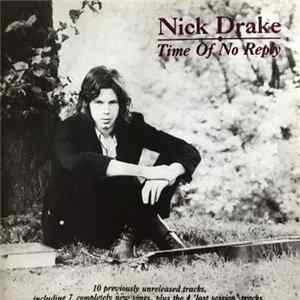 Nick Drake - Time Of No Reply flac