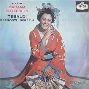 Puccini - Tebaldi · Bergonzi · Serafin - Madama Butterfly Highlights flac