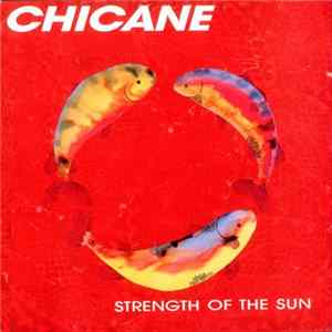 Chicane - Strength Of The Sun flac