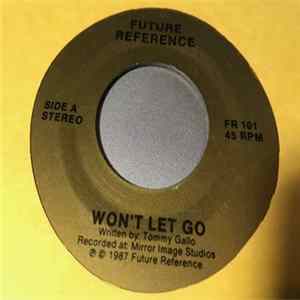 Future Reference - Won't Let Go / Life That You Lose flac