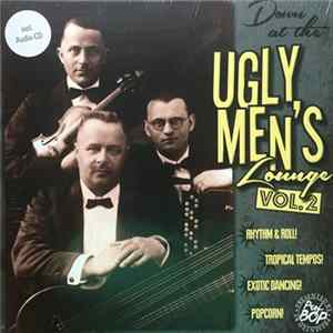 Various - Down At The Ugly Men's Lounge Vol. 2 flac