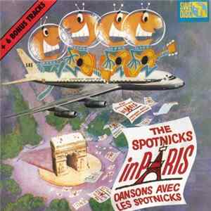 The Spotnicks - The Spotnicks In Paris (Dansons Avec Les Spotnicks) (+ 6 Bonus Tracks) flac