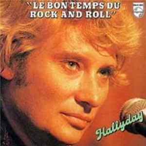 Johnny Hallyday - Le Bon Temps Du Rock And Roll flac