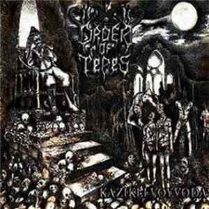 Order Of Tepes - Kazikli Voyvoda flac