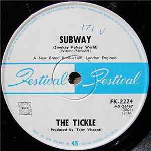 The Tickle - Subway (Smokey Pokey World) / Good Evening flac
