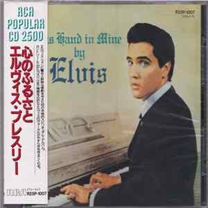 Elvis Presley - His Hand In Mine flac