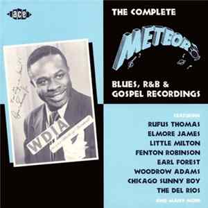 Various - The Complete Meteor Blues, R&B And Gospel Recordings flac