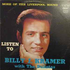 Billy J. Kramer & The Dakotas - Listen... flac