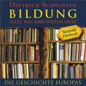Dietrich Schwanitz - Bildung. Alles, Was Man Wissen Muss - Weltbild Hörbuch flac