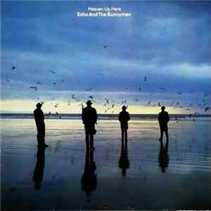 Echo And The Bunnymen - Heaven Up Here flac