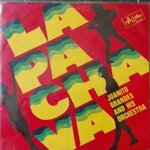 Juanito Grandès And His Orchestra / Trio Herman Gachica - La Pachava flac