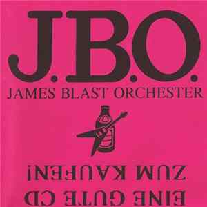 J.B.O. - Eine Gute CD Zum Kaufen! flac