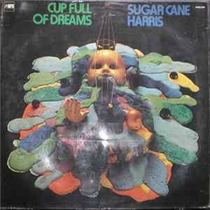 Sugar Cane Harris - Cup Full Of Dreams flac