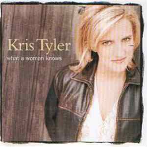 Kris Tyler - What A Woman Knows flac