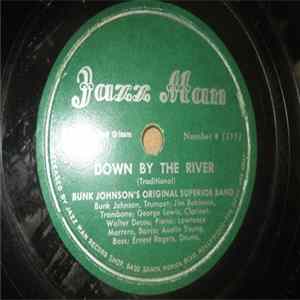 Bunk Johnson's Original Superior Band - Down By The River / Panama flac