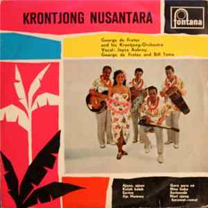 George de Fretes And His Krontjong-Orchestra - Krontjong Nusantara flac