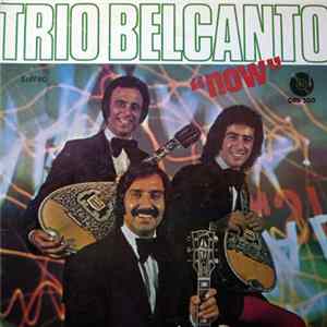 Trio Belcanto - Trio Belcanto Now flac