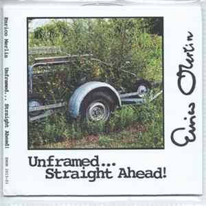 Enrico Merlin - Unframed... Straight Ahead! flac