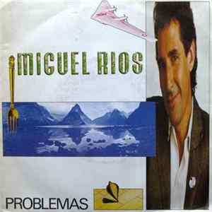 Miguel Ríos - Problemas / El Año Del Cometa flac