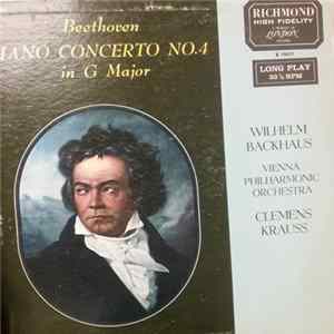 Ludwig van Beethoven, Wilhelm Backhaus, Clemens Krauss, Wiener Philharmoniker - Piano Concerto No. 4 In G Major flac