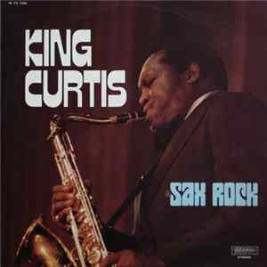 King Curtis - Sax Rock flac