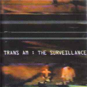 Trans Am - The Surveillance flac