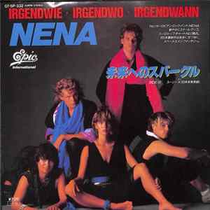 Nena - Irgendwie · Irgendwo · Irgendwann = 未来へのスパークル flac