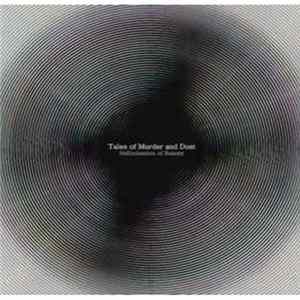 Tales Of Murder And Dust - Hallucination Of Beauty flac