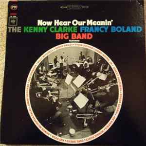 The Kenny Clarke Francy Boland Big Band - Now Hear Our Meanin' flac