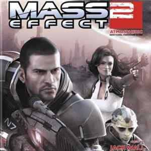 Jack Wall & Wall Of Sound - Mass Effect 2: Atmospheric flac
