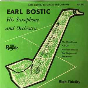 Earl Bostic And His Orchestra - Earl Bostic His Saxophone And Orchestra flac