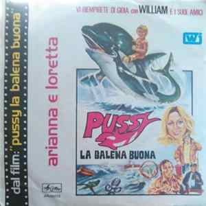 Arianna E Loretta - Pussy La Balena Buona flac