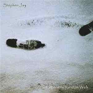 Steve Jay - Self Avoiding Random Walk flac